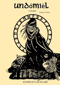 Undómièl Trilogie - Sabrina Mann - E-Book