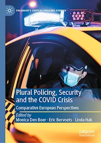 Plural Policing, Security and the COVID Crisis - - E-Book