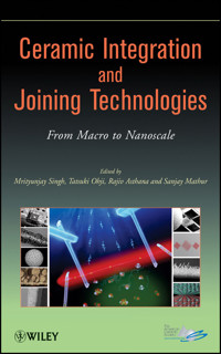 Ceramic Integration and Joining Technologies -  - E-Book