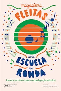Una escuela en ronda - Magdalena Fleitas - E-Book