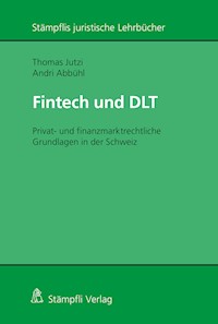Fintech und DLT - Thomas Jutzi - E-Book