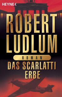 Das Scarlatti-Erbe - Robert Ludlum - E-Book