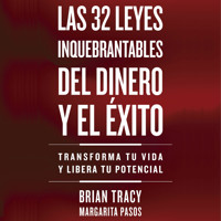 Las 32 leyes inquebrantables del dinero y el éxito - Brian Tracy - Hörbuch