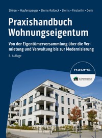 Praxishandbuch Wohnungseigentum - Rudolf Stürzer - E-Book