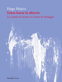 Señas hacia lo abierto - Hugo Mujica - E-Book