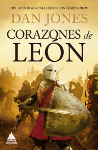 Corazones de León - Dan Jones - E-Book