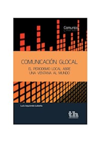 Comunicación Glocal - Luis Izquierdo Labella - E-Book
