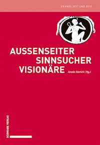 Außenseiter – Sinnsucher – Visionäre -  - E-Book