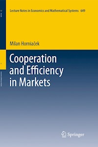 Cooperation and Efficiency in Markets - Milan Horniaček - E-Book