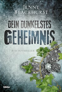 Dein dunkelstes Geheimnis - Jenny Blackhurst - E-Book