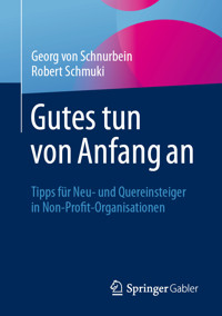 Gutes tun von Anfang an - Georg von Schnurbein - E-Book