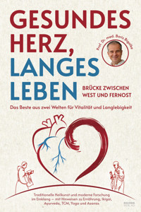 Gesundes Herz, langes Leben - Prof. Dr. Boris Bigalke - E-Book