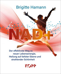 NAD+ - Brigitte Hamann - E-Book