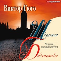 Человек, который смеется - Виктор Гюго - Hörbuch