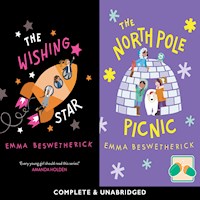 The Wishing Star & The North Pole Picnic - Emma Beswetherick - Hörbuch