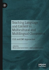 Teaching Language and Content in Multicultural and Multilingual Classrooms -  - E-Book