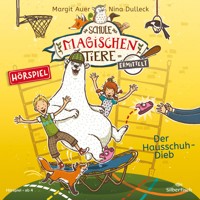Die Schule der magischen Tiere ermittelt - Hörspiele 2: Der Hausschuh-Dieb - Margit Auer - Hörbuch