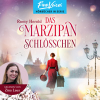 Das Marzipan-Schlösschen (ungekürzt) - Romy Herold - Hörbuch