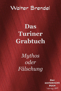 Das Turiner Grabtuch - Walter Brendel - E-Book