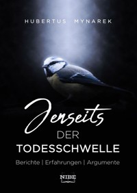 Jenseits der Todesschwelle - Hubertus Mynarek - E-Book