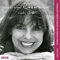 Auch eine Rosine hat noch Saft - Luise Lunow - Hörbuch