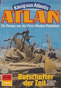 Atlan 396: Botschafter der Zeit - H.G. Ewers - E-Book