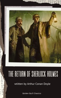 The Return of Sherlock Holmes - Arthur Conan Doyle - kostenlos E-Book