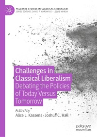 Challenges in Classical Liberalism -  - E-Book