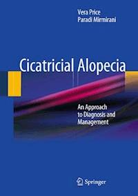 Cicatricial Alopecia -  - E-Book