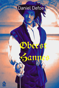 Oberst Hannes - Daniel Defoe - E-Book
