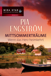 Wenn das Herz heimkehrt - Pia Engström - E-Book