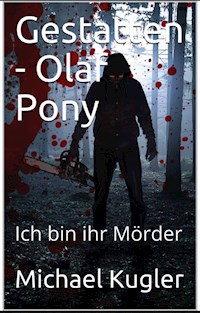 Gestatten! Olaf Pony - Michael Kugler - E-Book