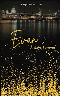 Evan - Katja Fiona Graf - E-Book