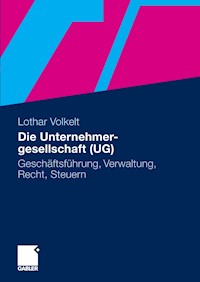 Die Unternehmergesellschaft (UG) - Lothar Volkelt - E-Book