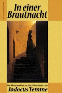 In einer Brautnacht - Jodocus Temme - E-Book