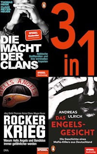 SPIEGEL True Crime (3 in 1-Bundle) - Deutschlands kriminelle Unterwelt: Die Macht der Clans, Das Engelsgesicht, Rockerkrieg - Thomas Heise - E-Book