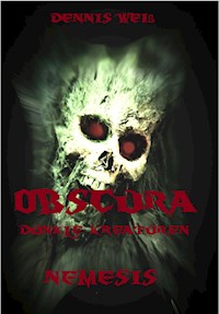 Obscura- Dunkle Kreaturen (5) - Dennis Weiß - E-Book