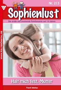 Halt mich fest, Mutter - Marisa Frank - E-Book