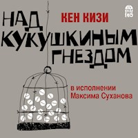 Над кукушкиным гнездом - Кен Кизи - Hörbuch