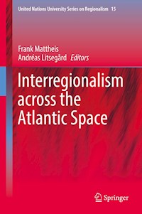Interregionalism across the Atlantic Space -  - E-Book