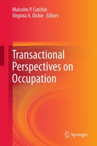 Transactional Perspectives on Occupation -  - E-Book