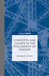 The Philosophy of Disease - Benjamin Smart - E-Book