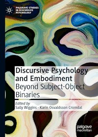 Discursive Psychology and Embodiment -  - E-Book