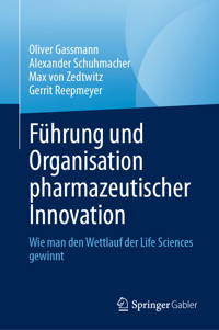 Führung und Organisation pharmazeutischer Innovation - Oliver Gassmann - E-Book