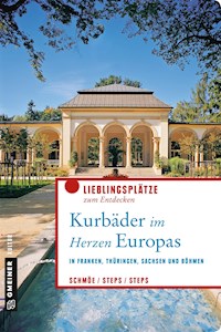 Kurbäder im Herzen Europas - Friederike Schmöe - E-Book