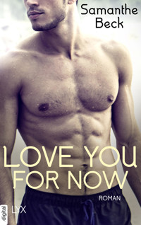 Love You For Now - Samanthe Beck - E-Book