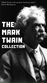 The Mark Twain Collection - Mark Twain - E-Book