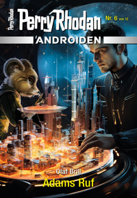 Androiden 6: Adams Ruf - Olaf Brill - E-Book