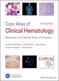 Color Atlas of Clinical Hematology - A. Victor Hoffbrand - E-Book