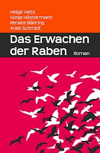 Das Erwachen der Raben - Helga Viets - E-Book